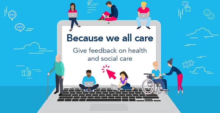 People give feedback on their experiences of health and social care